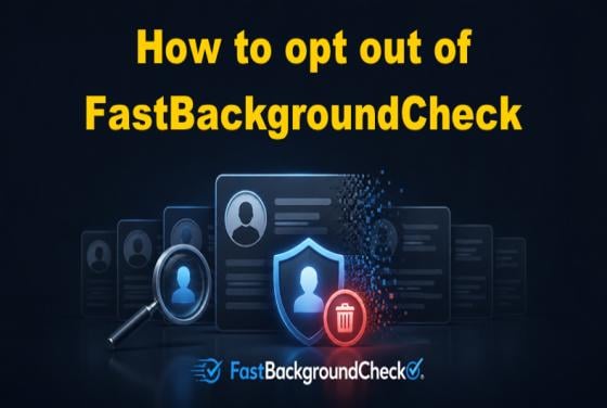 How to opt out of FastBackgroundCheck | Easy guide
