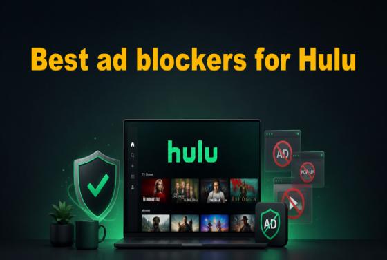 Top 5 ad blockers for Hulu in 2026