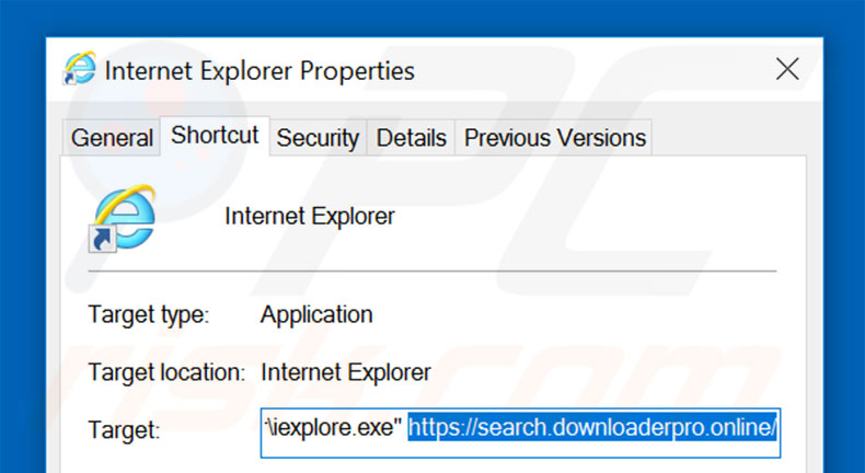 Removing search.downloaderpro.online from Internet Explorer shortcut target step 2