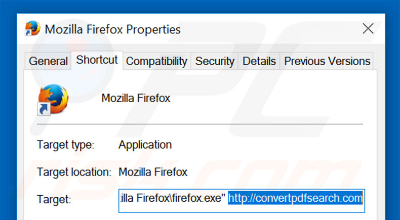 Removing convertpdfsearch.com from Mozilla Firefox shortcut target step 2