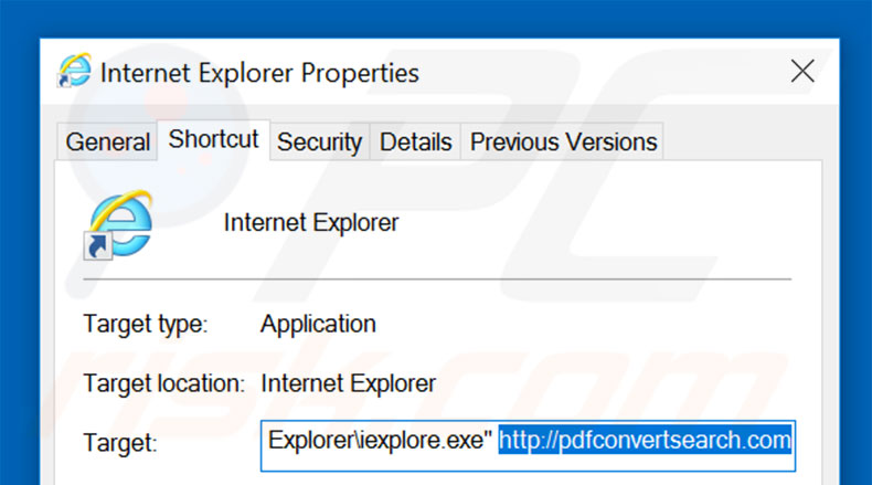 Removing pdfconvertsearch.com from Internet Explorer shortcut target step 2