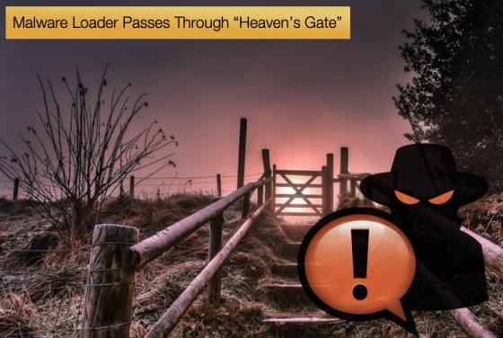 Malware Loader Passes Through “Heaven’s Gate”