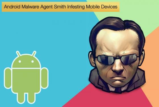Android Malware Agent Smith Infesting Mobile Devices