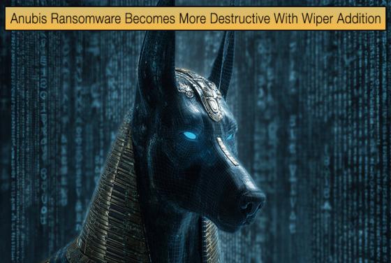 Anubis Ransomware Becomes More Destructive With Wiper Addition
